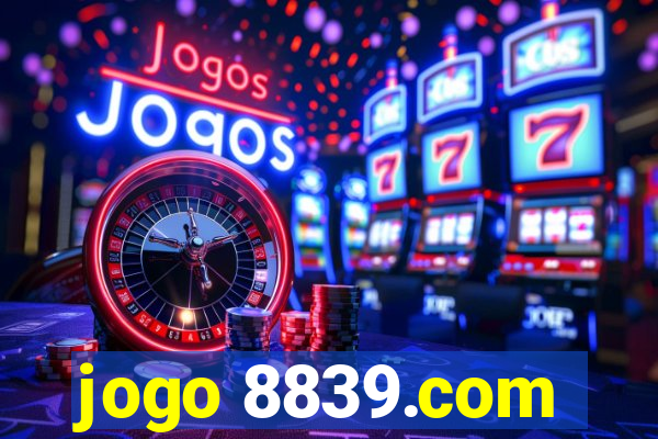 jogo 8839.com